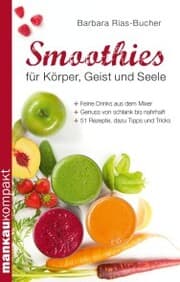 Cover von Smoothies für Körper, Geist und Seele