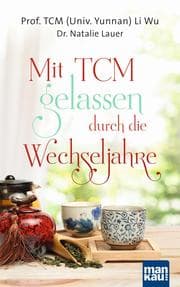 Cover von Mit TCM gelassen durch die Wechseljahre