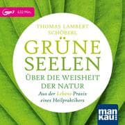 Cover von Grüne Seelen. Über die Weisheit der Natur