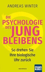 Cover von Die Psychologie des Jungbleibens