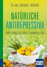 Cover von Natürliche Antidepressiva. Kompakt-Ratgeber