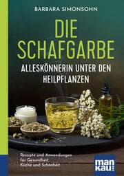 Cover von Die Schafgarbe - Alleskönnerin unter den Heilpflanzen