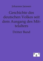 Cover von Geschichte des deutschen Volkes seit dem Ausgange des Mittelalters