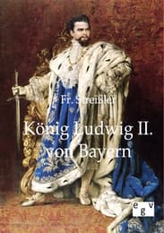 Cover von König Ludwig II. von Bayern