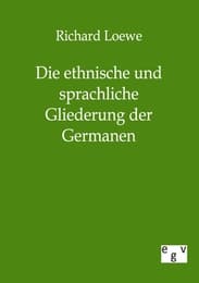 Cover von Die ethnische und sprachliche Gliederung der Germanen