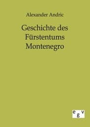 Cover von Geschichte des Fürstentums Montenegro
