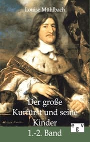 Cover von Der große Kurfürst und seine Kinder