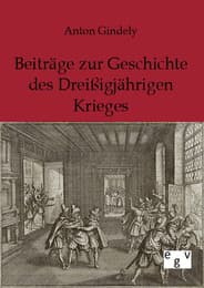 Cover von Beiträge zur Geschichte des Dreißigjährigen Krieges