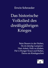 Cover von Das historische Volkslied des dreißigjährigen Krieges