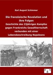 Cover von Die französische Revolution und ihre Folgen
