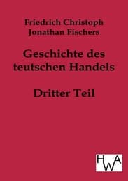 Cover von Geschichte des teutschen Handels