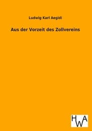 Cover von Aus der Vorzeit des Zollvereins