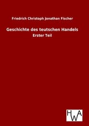 Cover von Geschichte des teutschen Handels