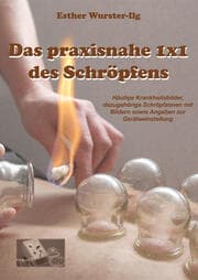 Cover von Das praxisnahe 1 x 1 des Schröpfens
