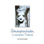 Cover von Schneephantasien im schwedischen Trollwald