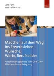 Cover von Mädchen auf dem Weg ins Erwerbsleben: Wünsche, Werte, Berufsbilder