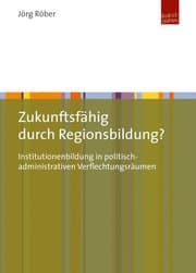 Cover von Zukunftsfähig durch Regionsbildung?