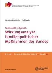 Cover von Familienpolitik in Österreich: Wirkungsanalyse familienpolitischer Maßnahmen des Bundes