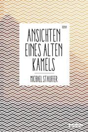 Cover von Ansichten eines alten Kamels