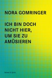 Cover von Ich bin doch nicht hier, um Sie zu amüsieren
