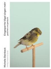 Cover von Eingesperrte Vögel singen mehr