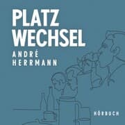 Cover von Platzwechsel