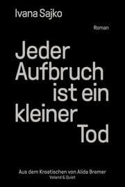 Cover von Jeder Aufbruch ist ein kleiner Tod