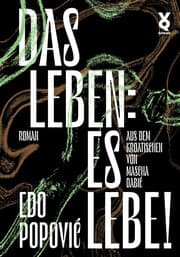 Cover von Das Leben: es lebe!