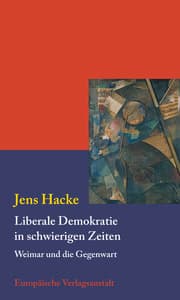 Cover von Liberale Demokratie in schwierigen Zeiten