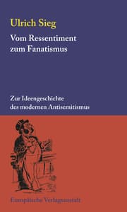 Cover von Vom Ressentiment zum Fanatismus