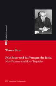 Cover von Fritz Bauer und das Versagen der Justiz