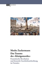 Cover von Das Trauma des 'Königsmordes'