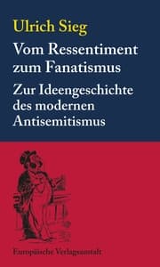 Cover von Vom Ressentiment zum Fanatismus