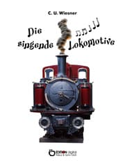 Cover von Die singende Lokomotive