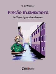 Cover von Frisör Kleinekorte in Venedig und anderswo
