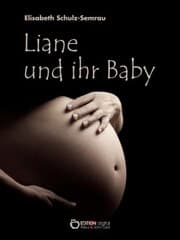 Cover von Liane und ihr Baby