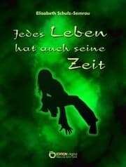 Cover von Jedes Leben hat auch seine Zeit