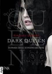 Cover von Dark Queen - Schwarze Seele, schneeweißes Herz