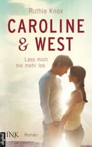 Cover von Caroline & West - Lass mich nie mehr los