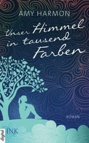 Cover von Unser Himmel in tausend Farben
