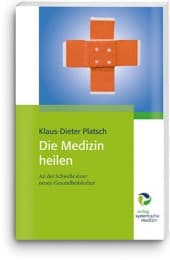 Cover von Die Medizin heilen
