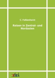 Cover von Reisen in Zentral- und Nordasien