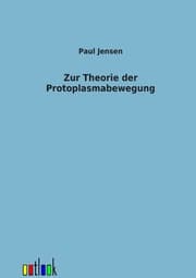 Cover von Zur Theorie der Protoplasmabewegung