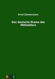 Cover von Das deutsche Drama des Mittelalters