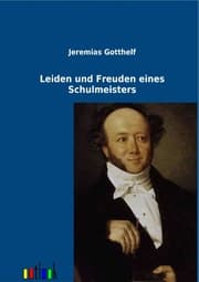 Cover von Leiden und Freuden eines Schulmeisters