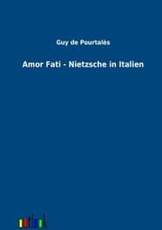 Cover von Amor Fati - Nietzsche in Italien