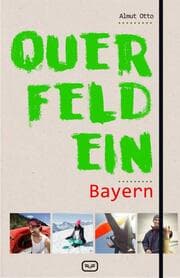 Cover von Querfeldein Bayern