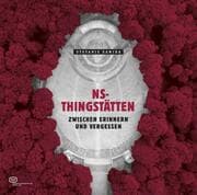 Cover von NS-Thingstätten