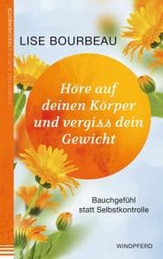 Cover von Höre auf deinen Körper und vergiss dein Gewicht