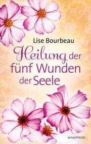 Cover von Heilung der fünf Wunden der Seele